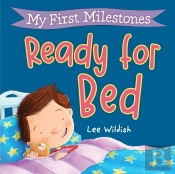 My First Milestones: Ready For Bed