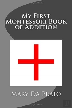 Bertrand.pt - My First Montessori Book Of Addition
