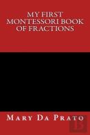 My First Montessori Book Of Fractions