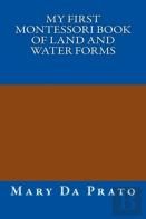 My First Montessori Book Of Land And Water Forms