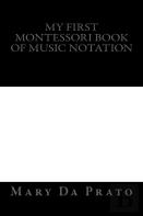 My First Montessori Book Of Music Notation