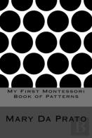My First Montessori Book Of Patterns