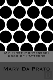 My First Montessori Book Of Patterns