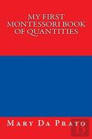 My First Montessori Book Of Quantities
