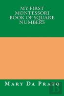 My First Montessori Book Of Square Numbers