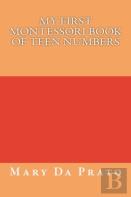 My First Montessori Book Of Teen Numbers