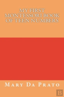 Bertrand.pt - My First Montessori Book Of Teen Numbers