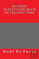 My First Montessori Book Of Telling Time
