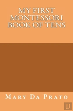 Bertrand.pt - My First Montessori Book Of Tens