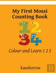 My First Mossi Counting Book