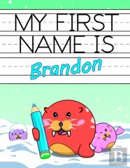 My First Name Is Brandon