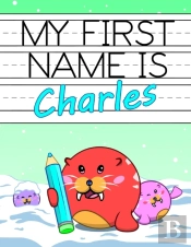 My First Name Is Charles