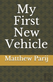 My First New Vehicle