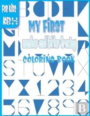 My First Number And Letter Tracing Coloring Book For Kids Ages 3-5