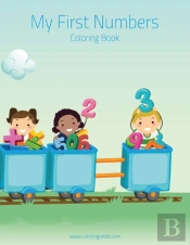 My First Numbers Coloring Book 1