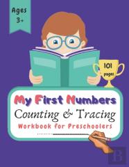 My First Numbers Counting And Tracing Workbook For Preschoolers