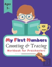 My First Numbers Counting And Tracing Workbook For Preschoolers