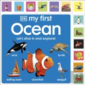 My First Ocean: Letâ€™S Dive In And Explore!