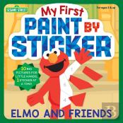 My First Paint By Sticker: Elmo And Friends