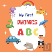 My First  Phonics Abc