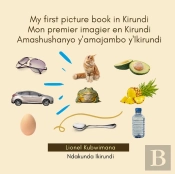 My First Picture Book In Kirundi - Mon P