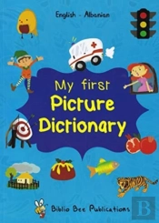My First Picture Dictionary: English-Albanian