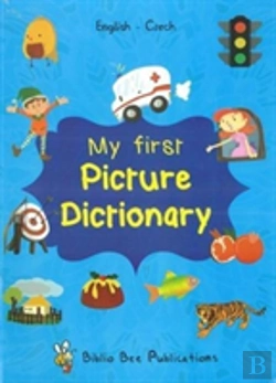 Bertrand.pt - My First Picture Dictionary: English-Czech With Over 1000 Words (2018)