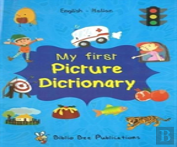 My First Picture Dictionary: English-Italian