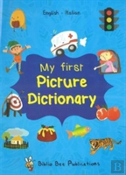 Bertrand.pt - My First Picture Dictionary: English-Italian