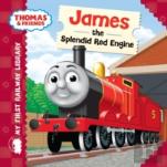 My First Railway Library: James The Splendid Red Engine