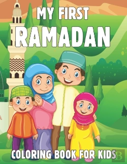 Bertrand.pt - My First Ramadan Coloring Book For Kids