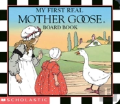 My First Real Mother Goose
