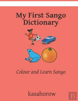 Bertrand.pt - My First Sango Dictionary