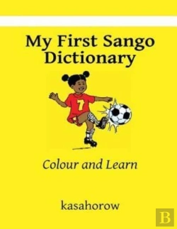 Bertrand.pt - My First Sango Dictionary