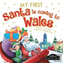 My First Santa Is Coming To Wales
