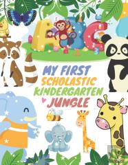 My First Scholastic Kindergarten Jungle
