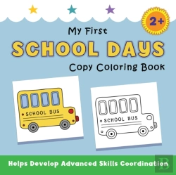 Bertrand.pt - My First School Days Copy Coloring Book
