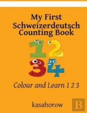 My First Schweizerdeutsch Counting Book