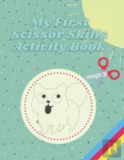My First Scissor Skills Activity Book
