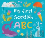My First Scottish A B C