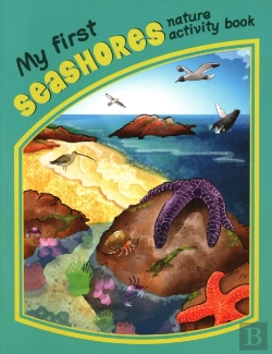 Bertrand.pt - My First Seashores Nature Activity Book