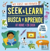 My First Seek And Learn: At Home / Mi Primer Busca Y Aprende: En Casa