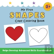 My First Shapes Copy Coloring Book: Help