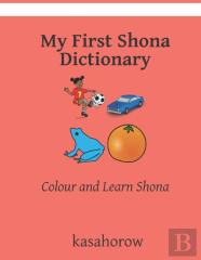 My First Shona Dictionary