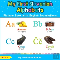 Bertrand.pt - My First Slovenian Alphabets Picture Book With English Translations
