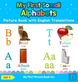 Bertrand.pt - My First Somali Alphabets Picture Book With English Translations