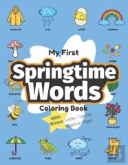 My First Springtime Words Coloring Book