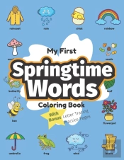 My First Springtime Words Coloring Book