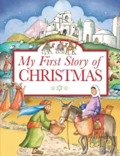 My First Story Of Christmas