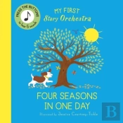 My First Story Orchestra: Four Seasons In One Day